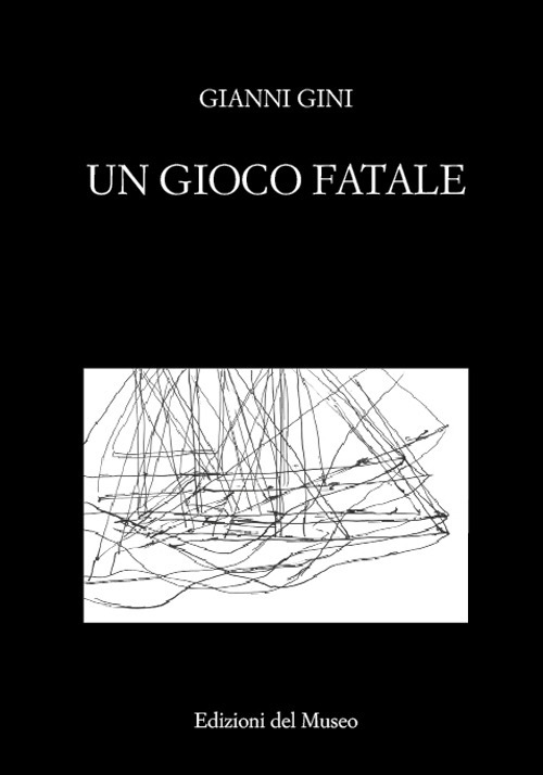 Un gioco fatale. Nuova ediz.