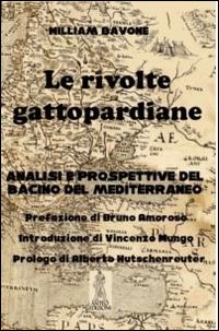 Le rivolte gattopardiane. Analisi e prospettive del bacino del Mediterraneo