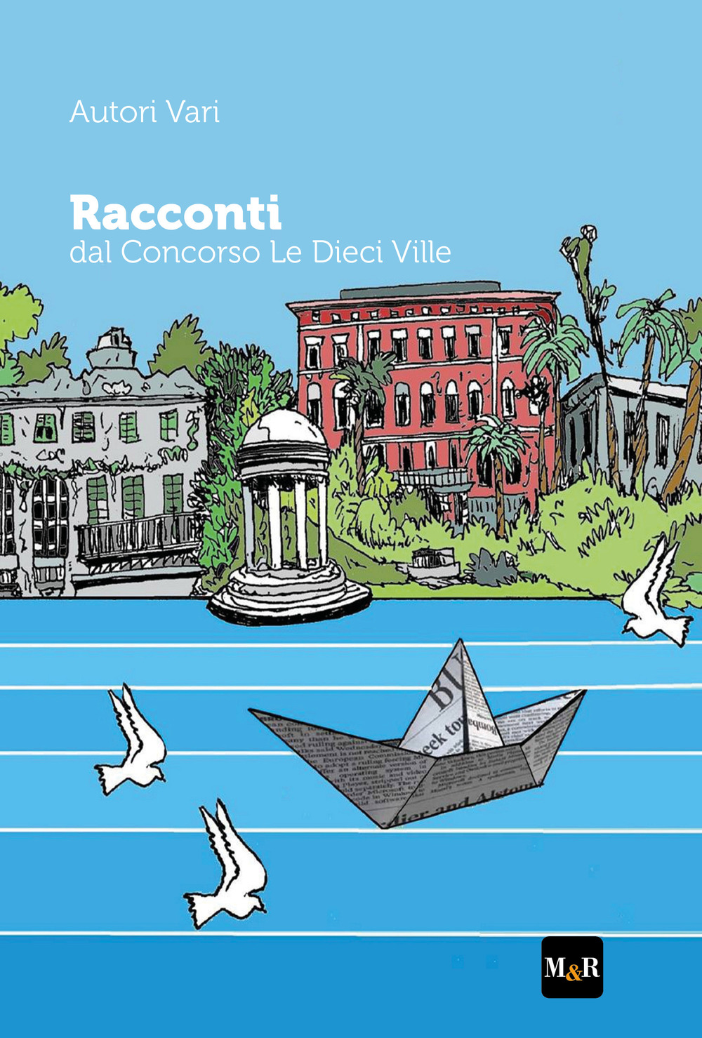 Racconti dal concorso Le dieci ville