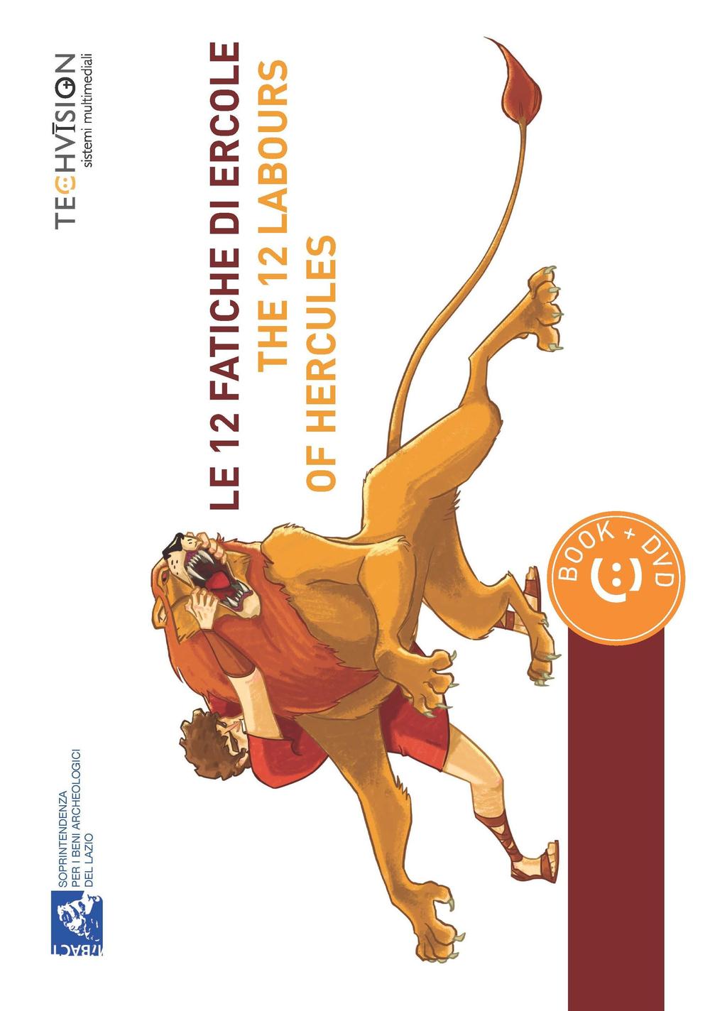 Le 12 fatiche di Ercole-The 12 labours of Hercules. Ediz. bilingue. Con DVD