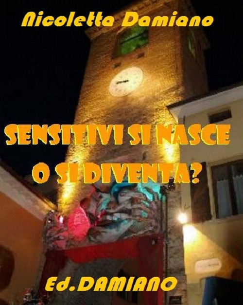 Sensitivi, si nasce o si diventa?