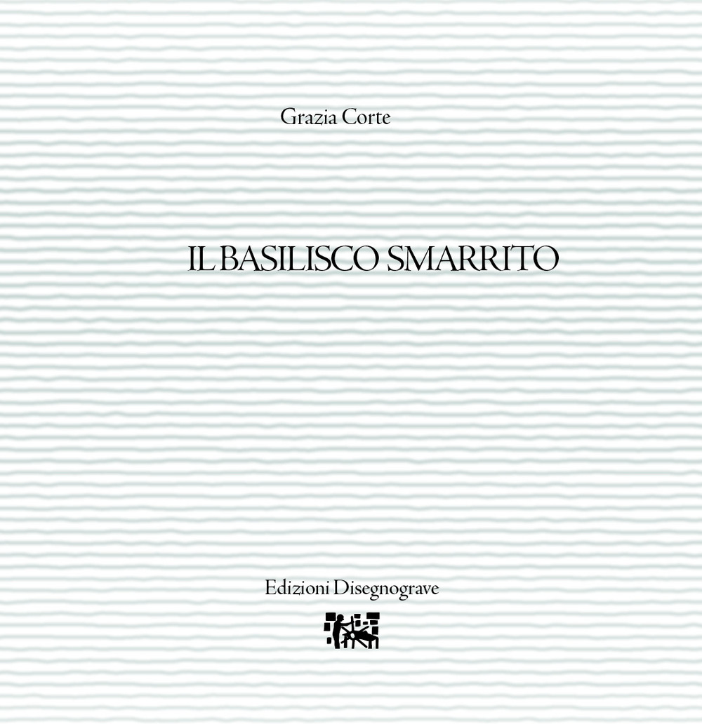 Il basilisco smarrito