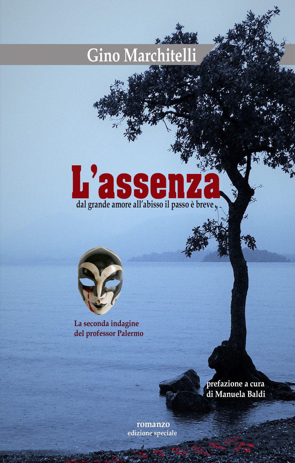 L'assenza. La seconda indagine del professor Moreno Palermo