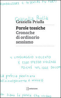 Parole tossiche. Cronache di ordinario sessismo