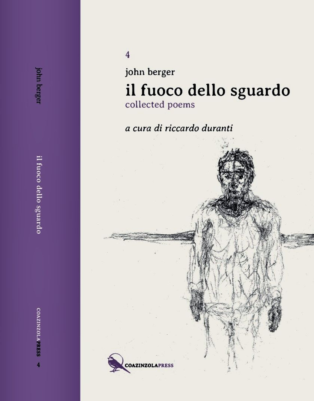 Il fuoco dello sguardo. Collected poems