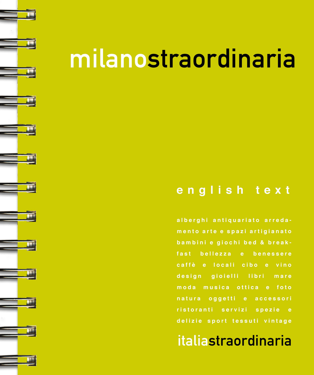 Milanostraordinaria 2016. Ediz. multilingue