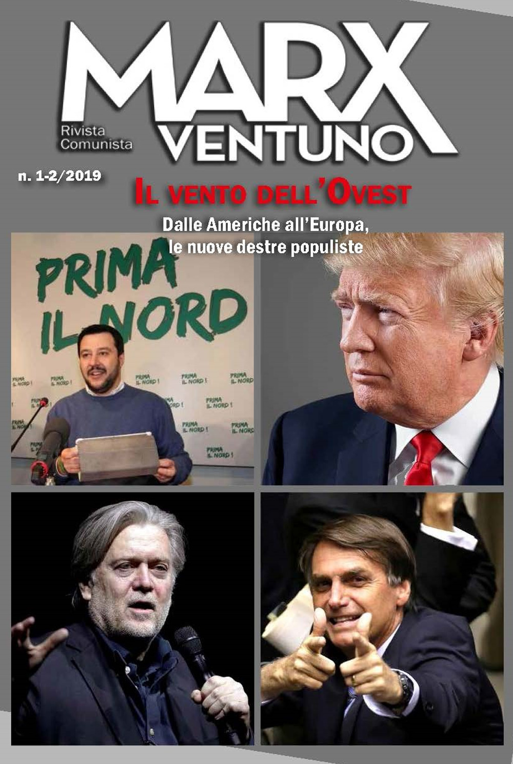MarxVentuno. Rivista comunista (2019). Vol. 1-2: Il vento dell'Ovest. Dalle Americhe all'Europa, le nuove destre populiste