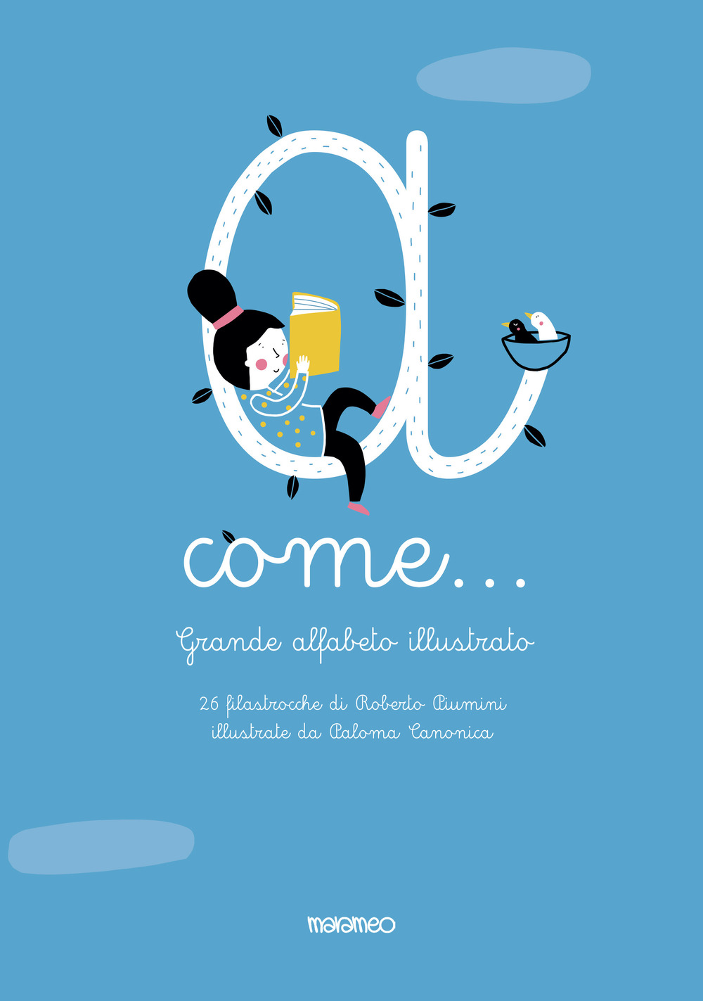 A come... Grande alfabeto illustrato. 26 filastrocche. Ediz. a colori