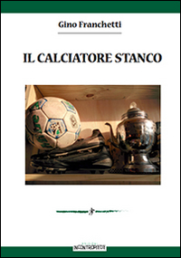 Il calciatore stanco