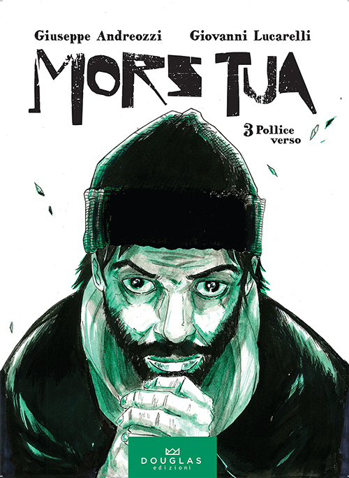 Pollice verso. Mors tua. Vol. 3