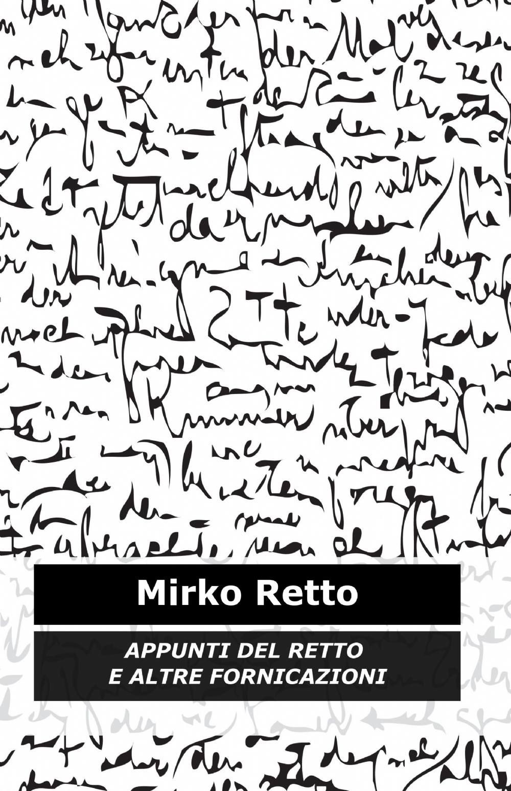 Appunti del retto e altre fornicazioni