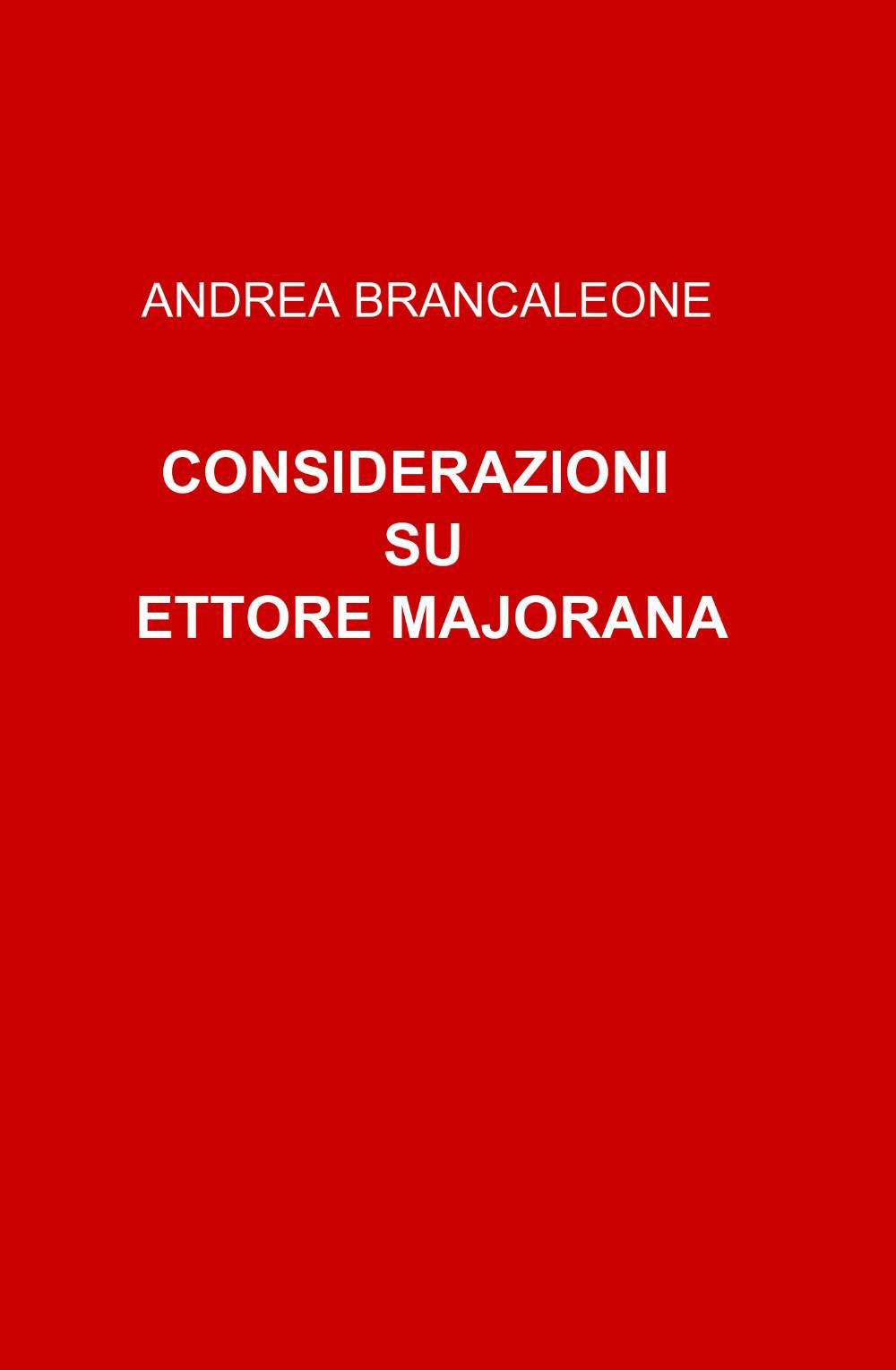 Considerazioni su Ettore Majorana