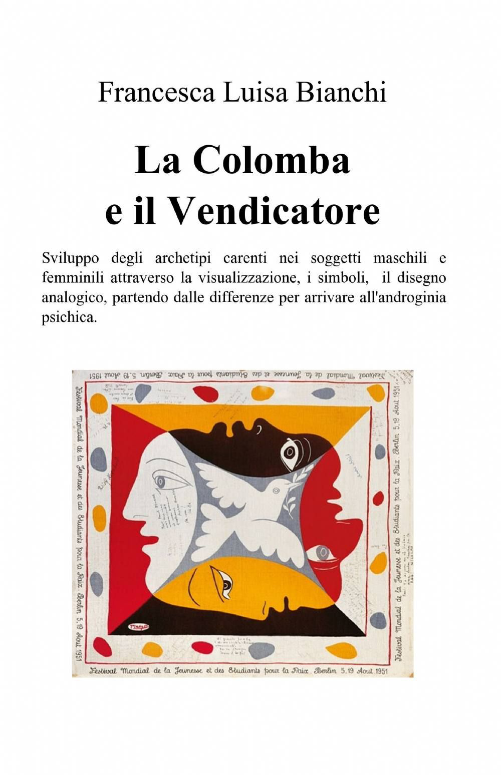 La Colomba e il vendicatore