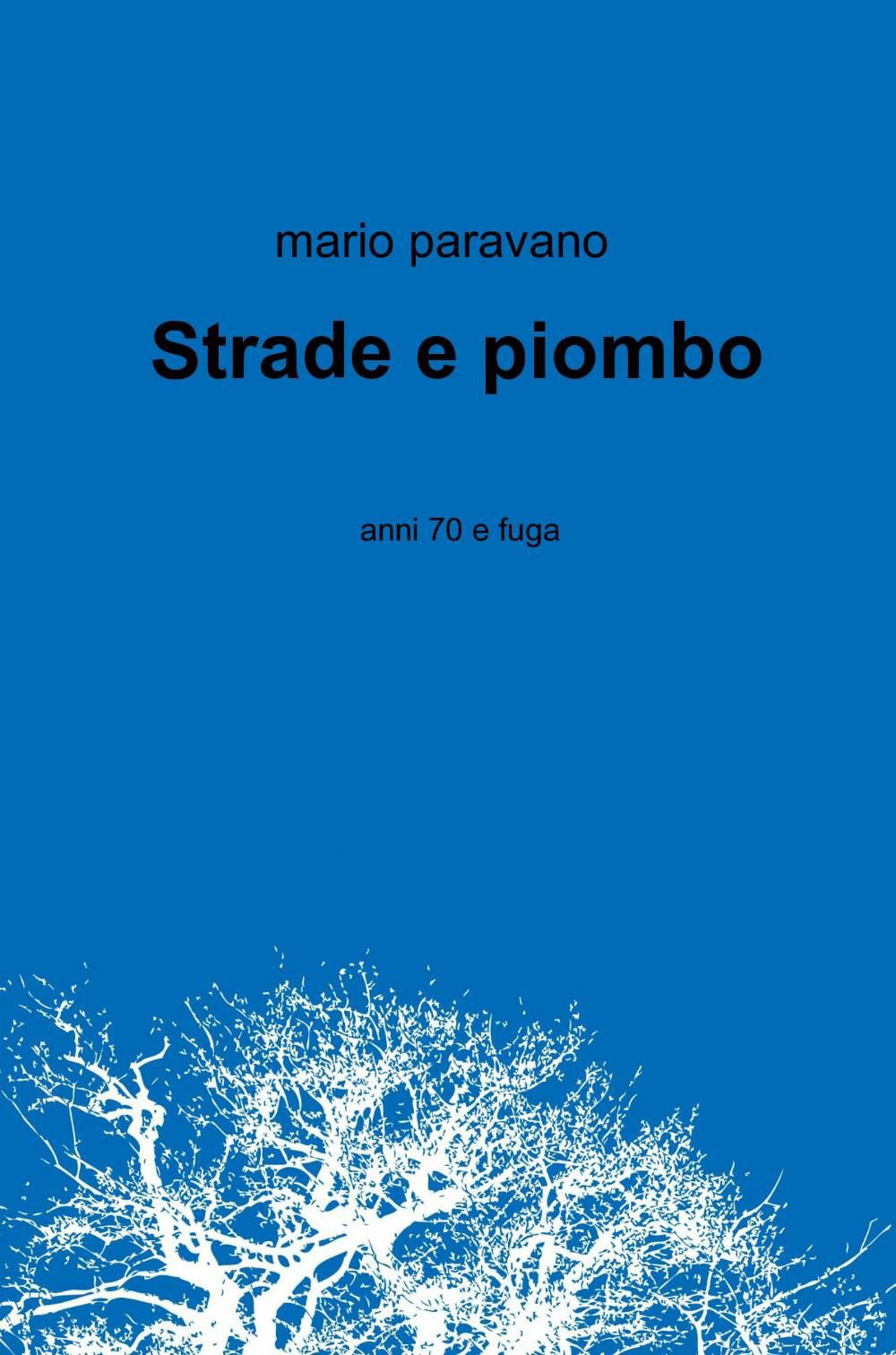 Strade e piombo