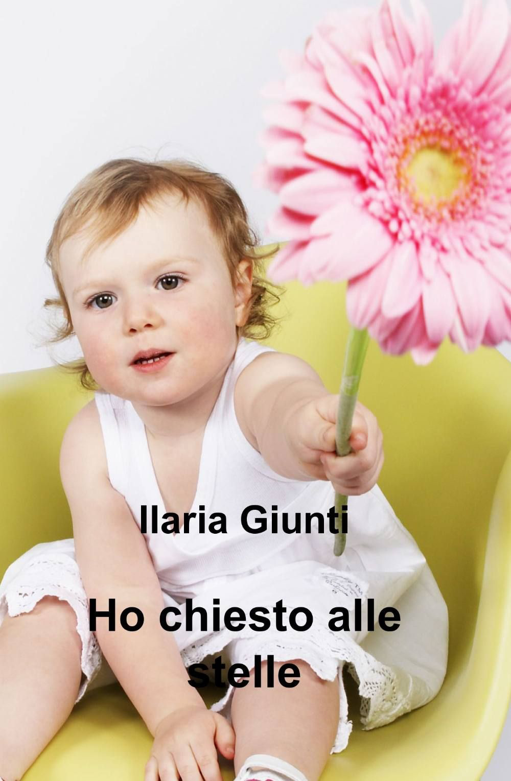 Ho chiesto alle stelle