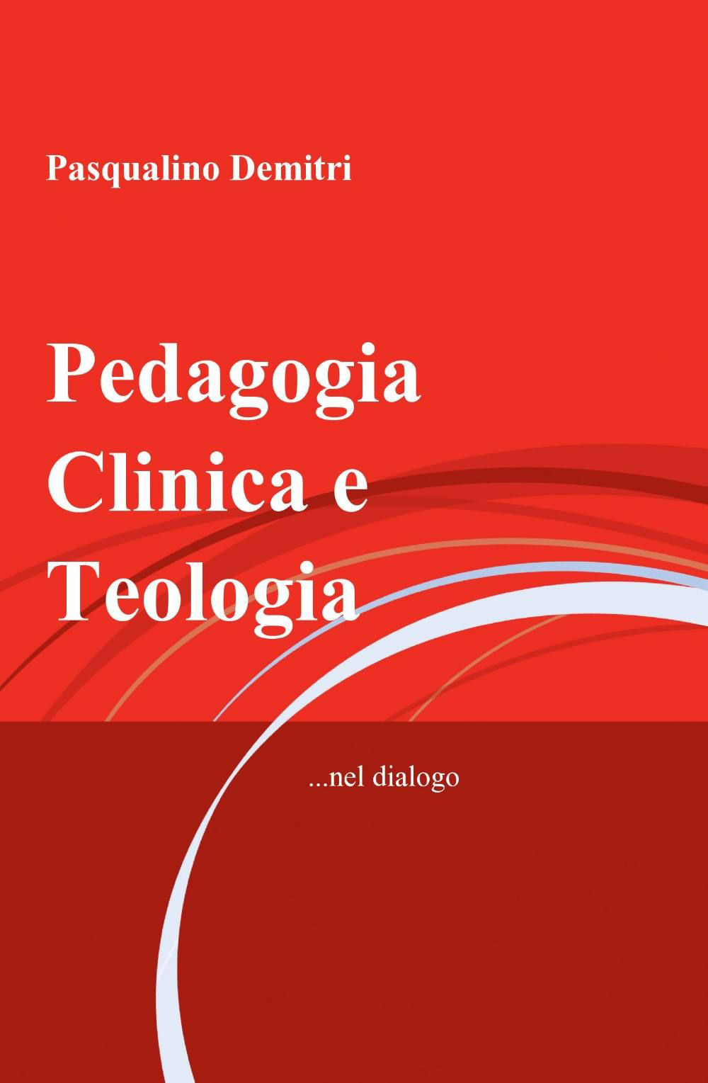 Pedagogia clinica e teologia