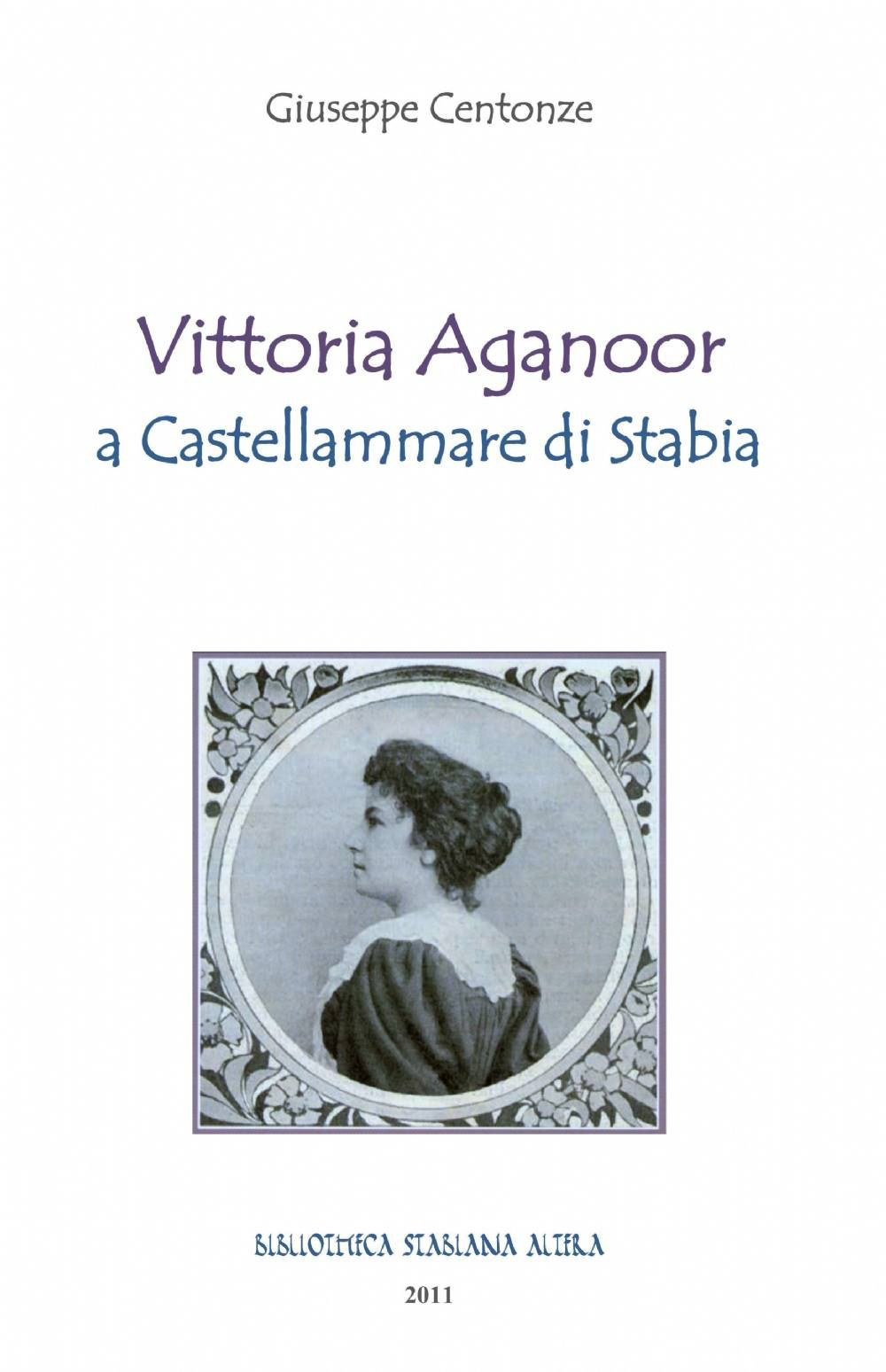 Vittoria Aganoor a Castellammare di Stabia