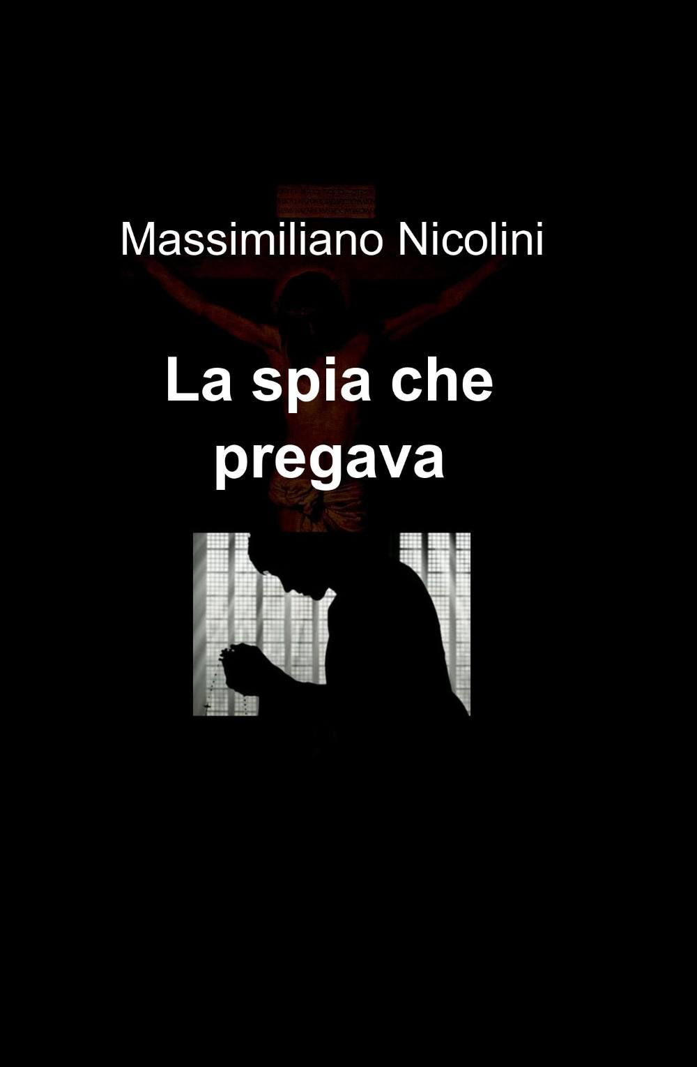 La spia che pregava