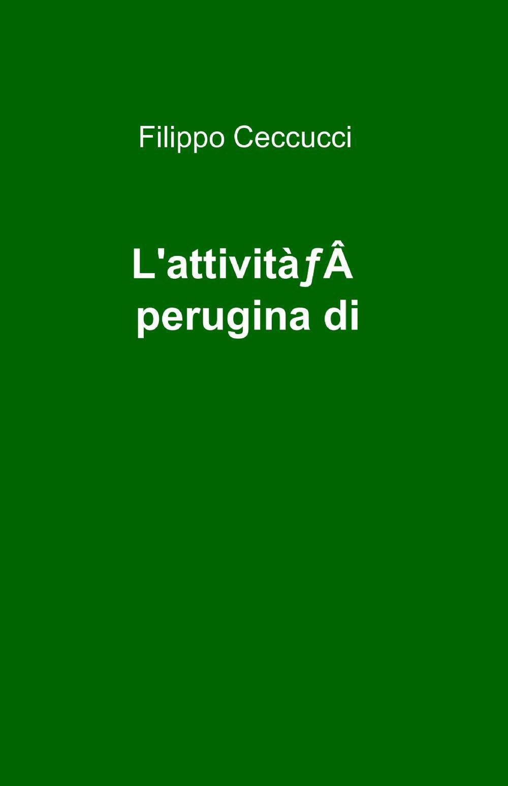 L'attività perugina di Galeazzo Alessi