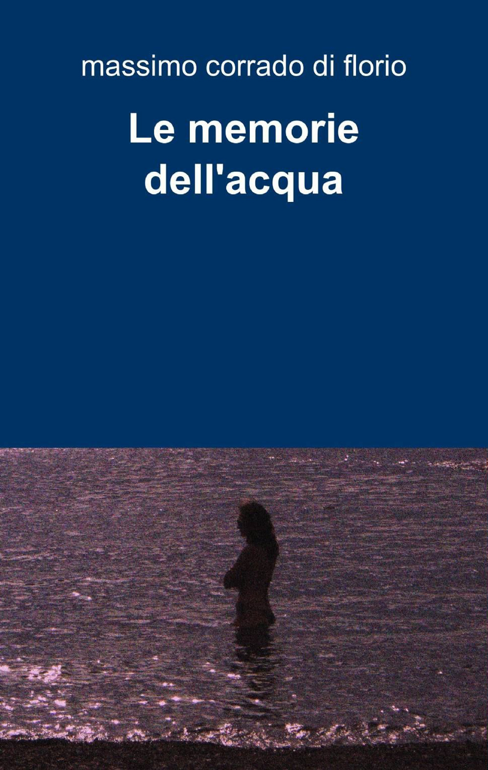 Le memorie dell'acqua