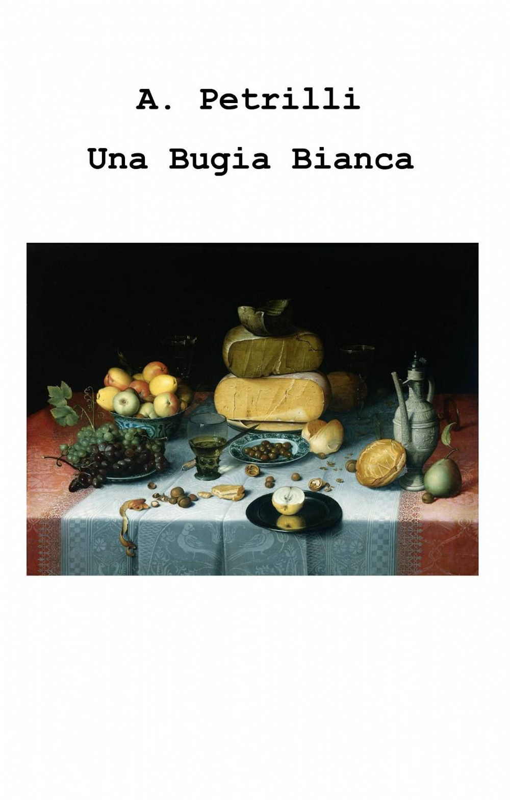 Una bugia bianca