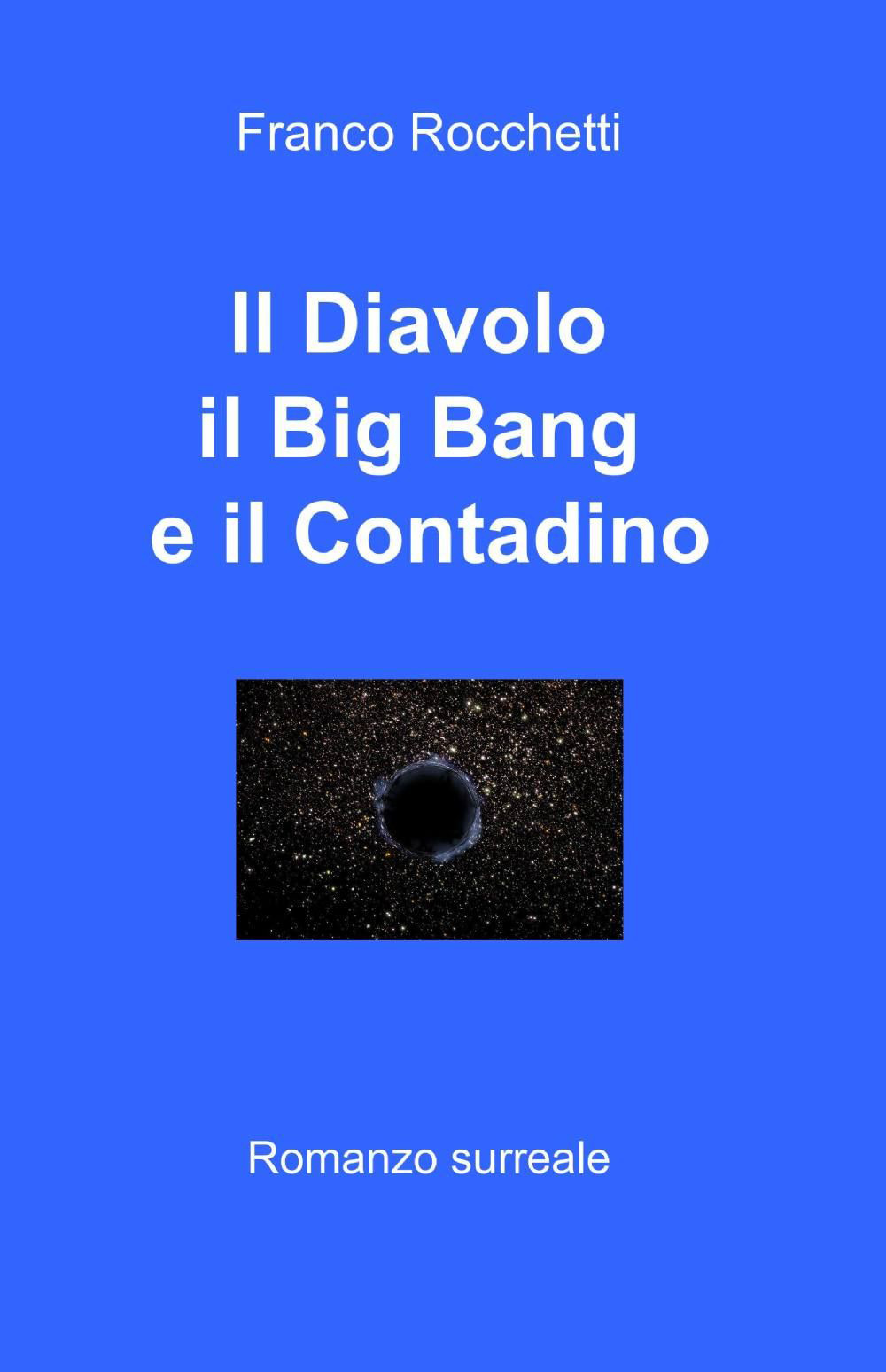 Il diavolo, il Big Bang, e il contadino