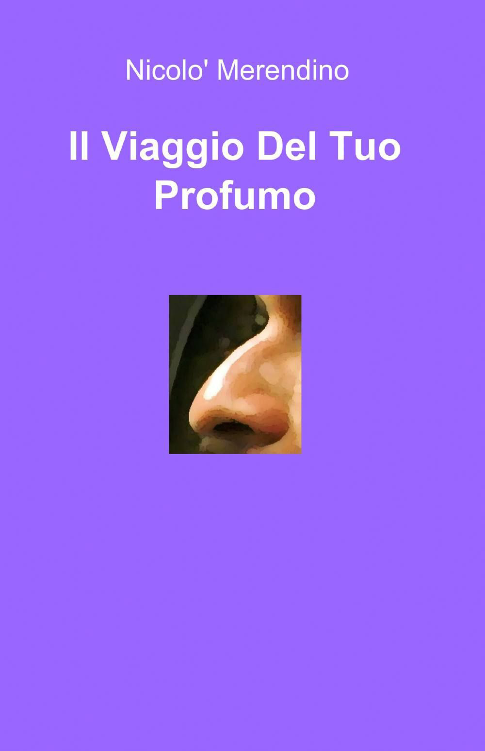 Il viaggio del tuo profumo