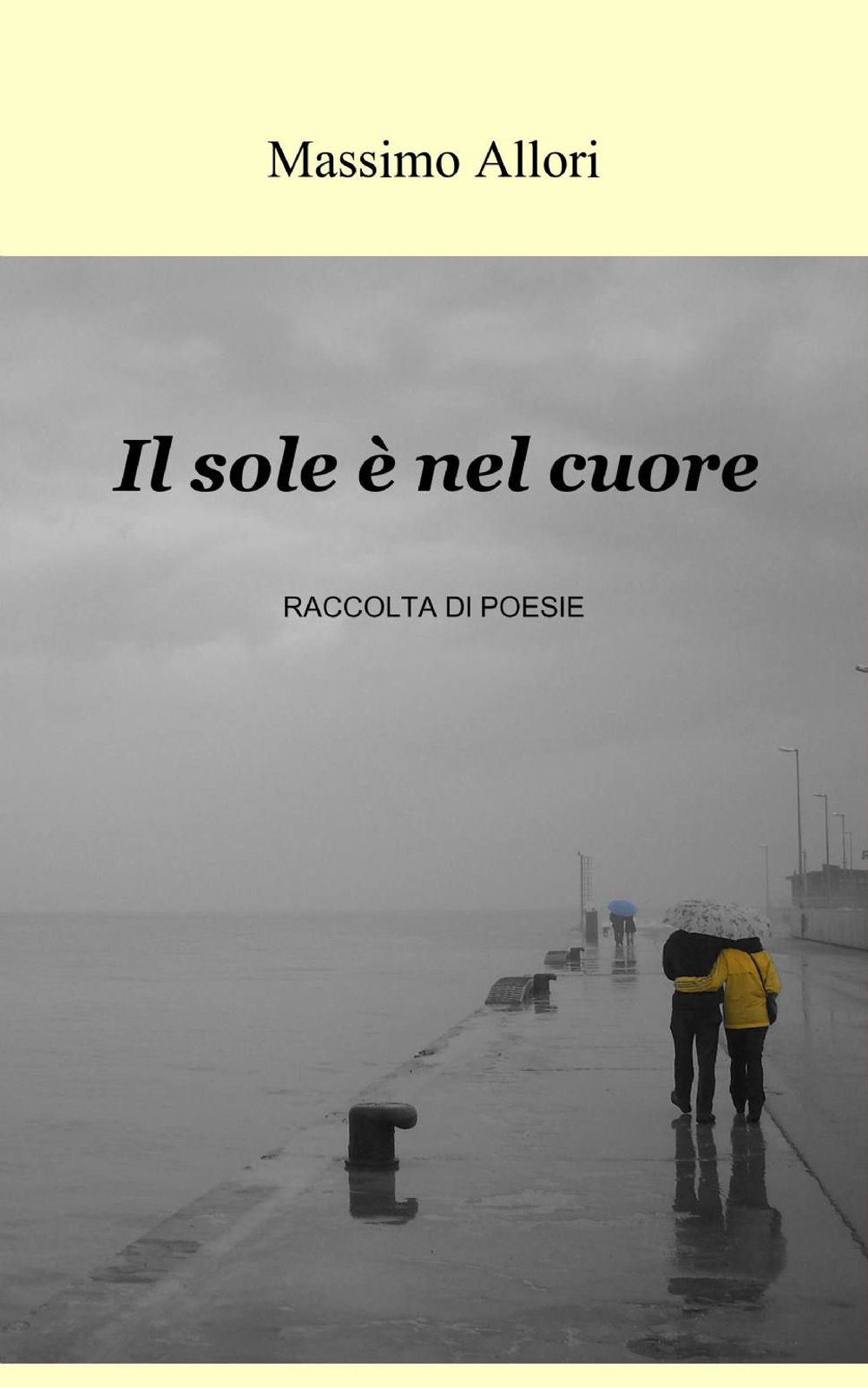 Il sole è nel cuore