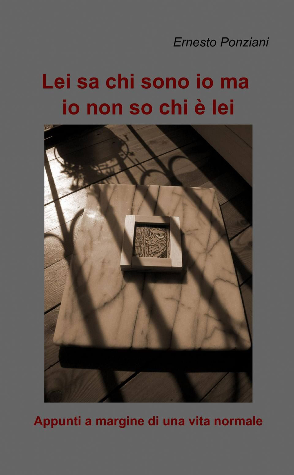 Lei sa chi sono io ma io non so chi è lei