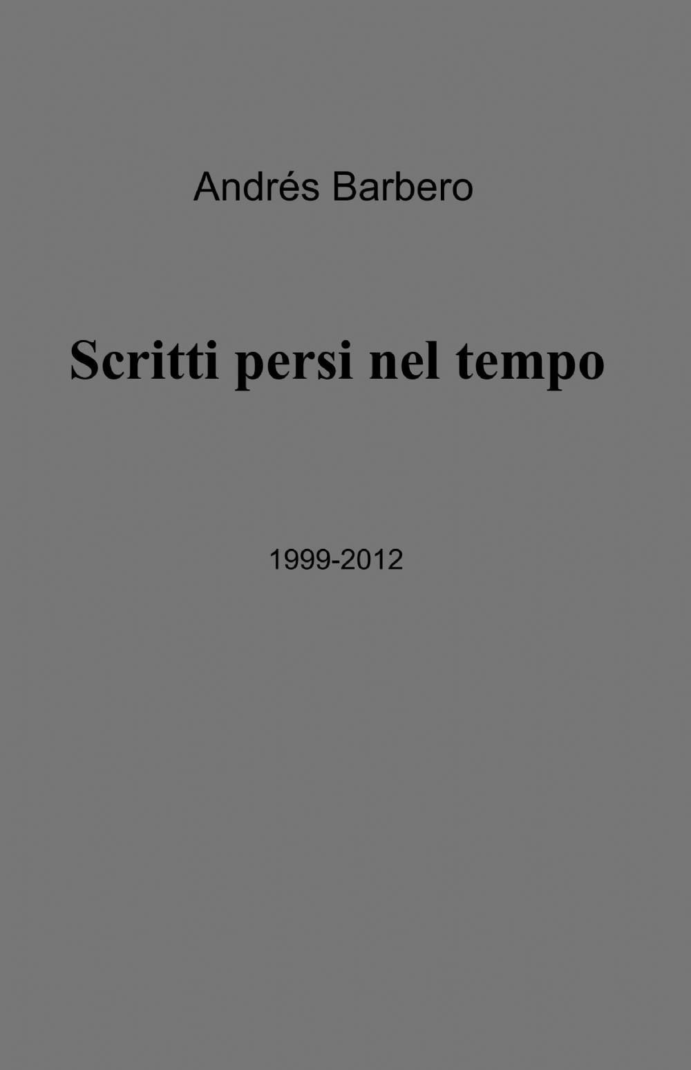 Scritti persi nel tempo