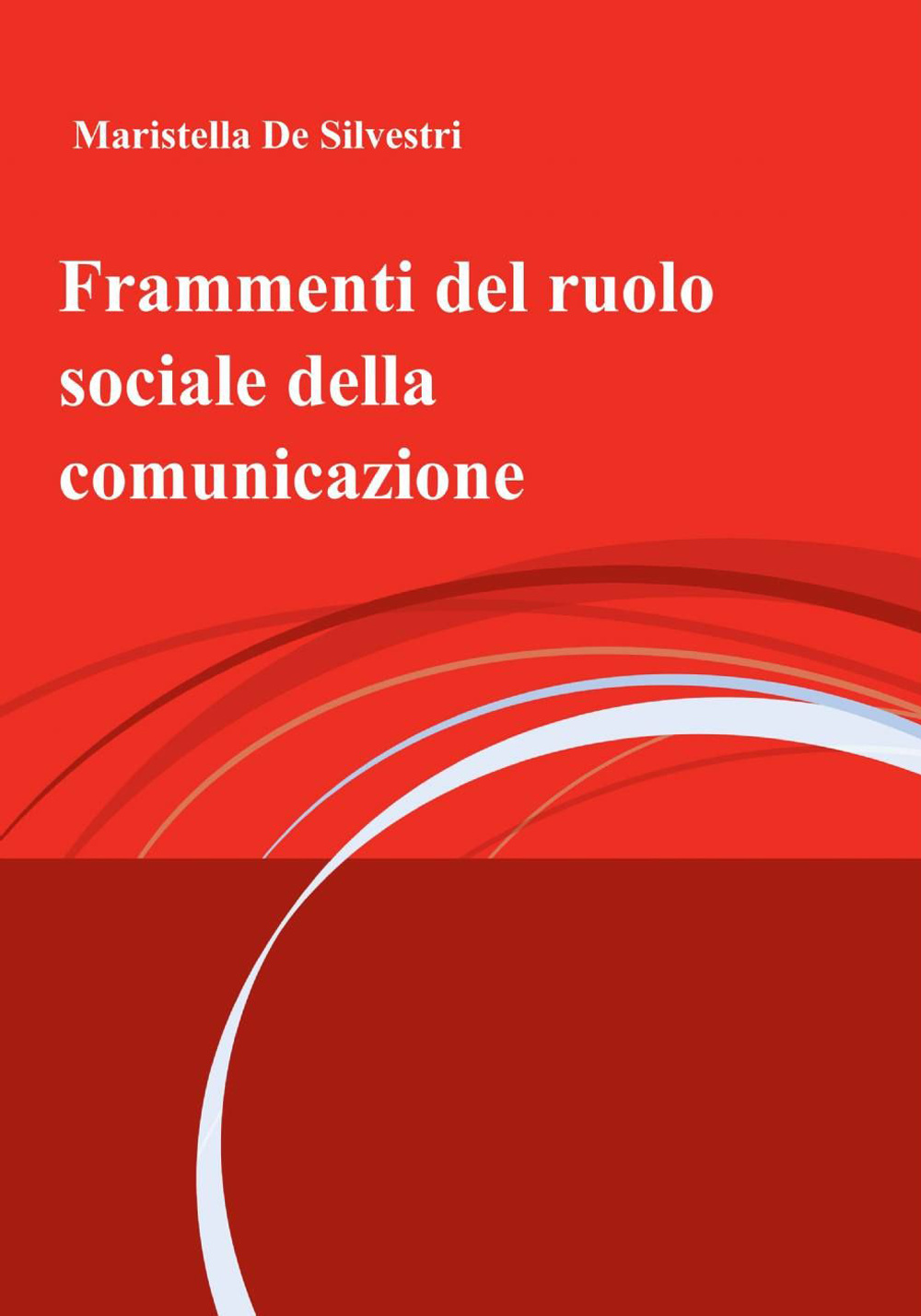 Frammenti del ruolo sociale della comunicazione