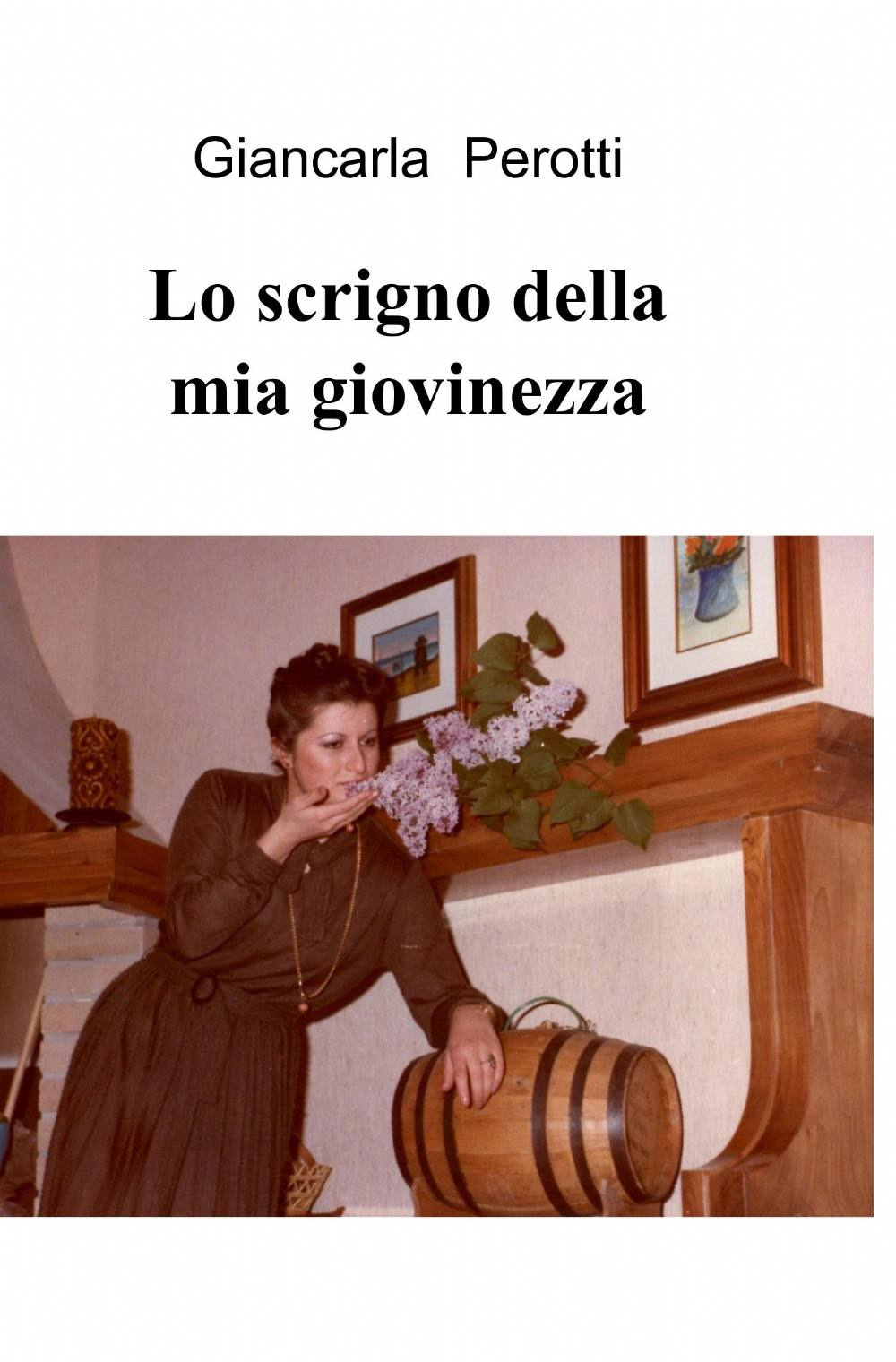 Lo scrigno della mia giovinezza