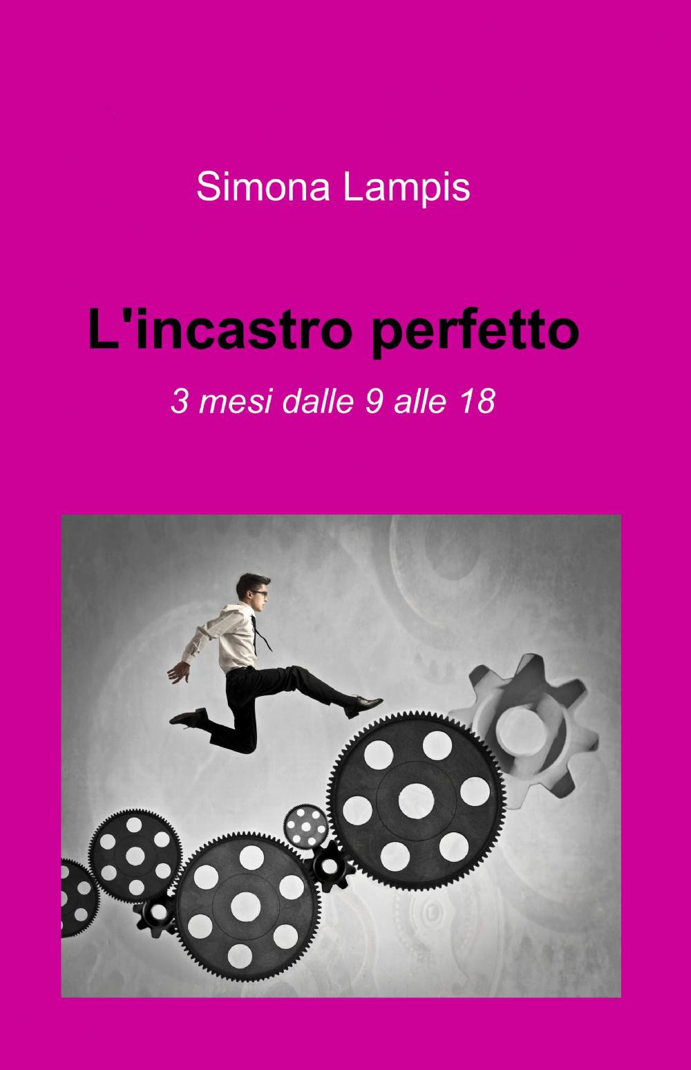 L'incastro perfetto
