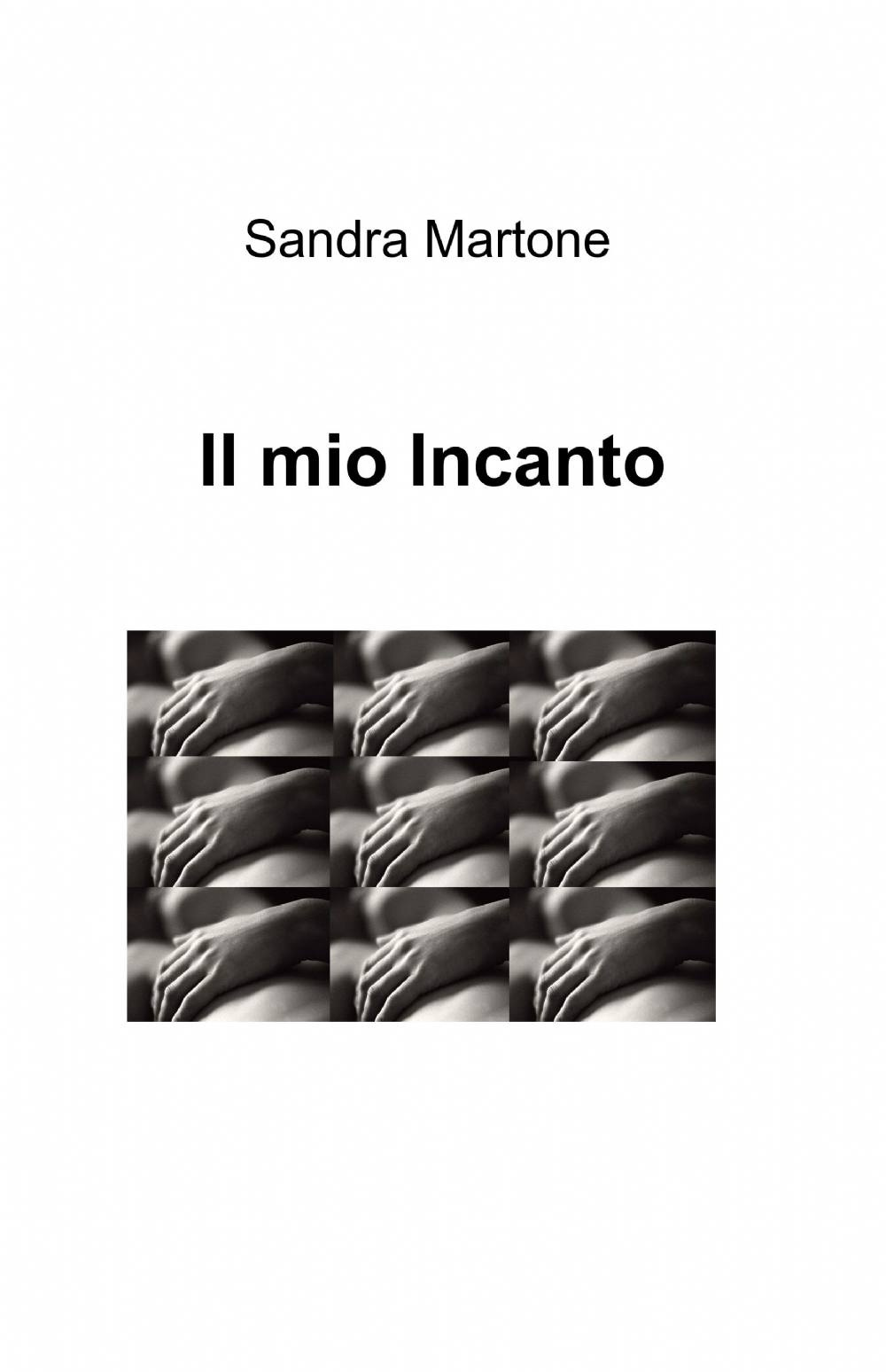 Il mio incanto