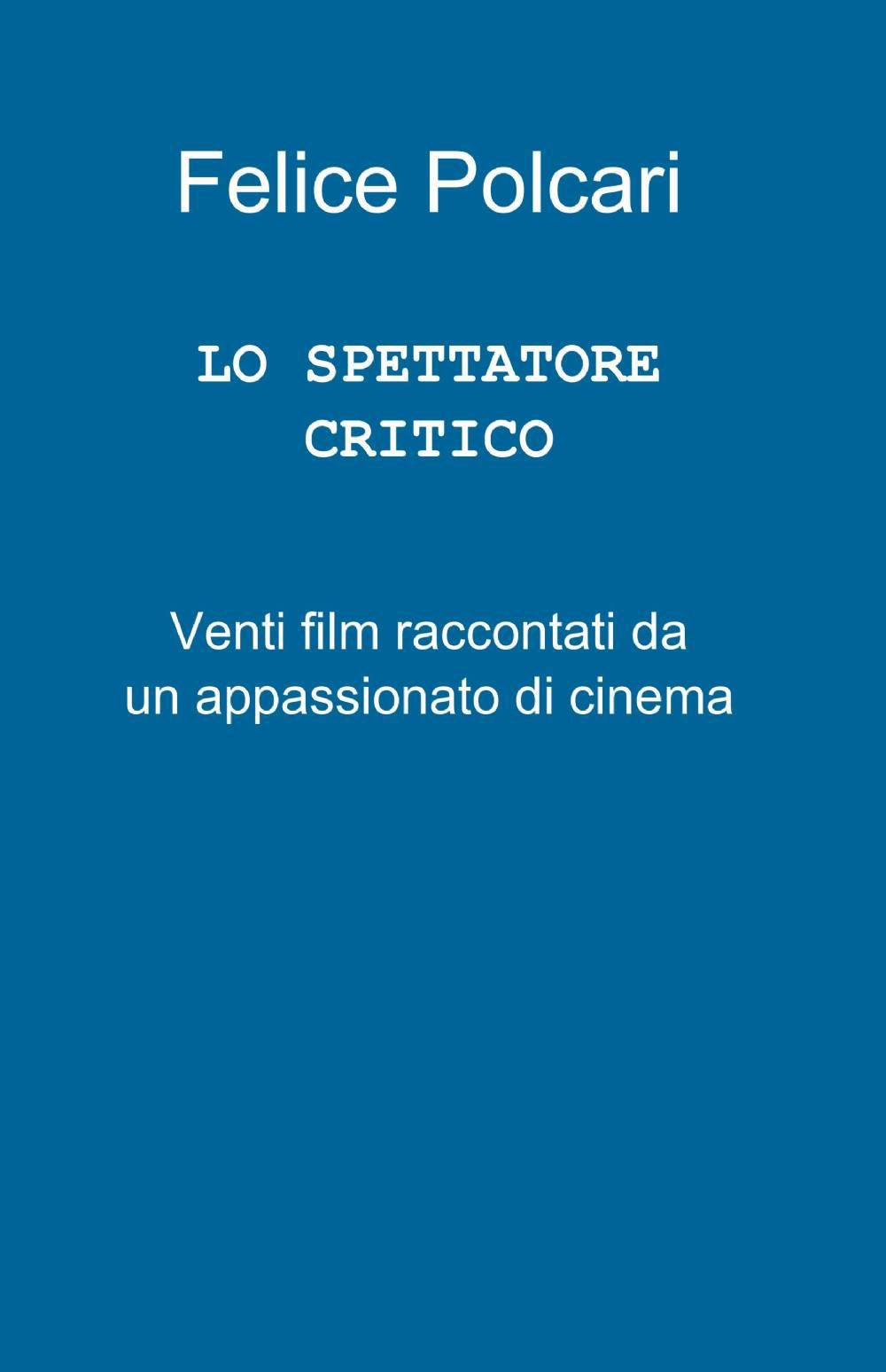 Lo spettatore critico