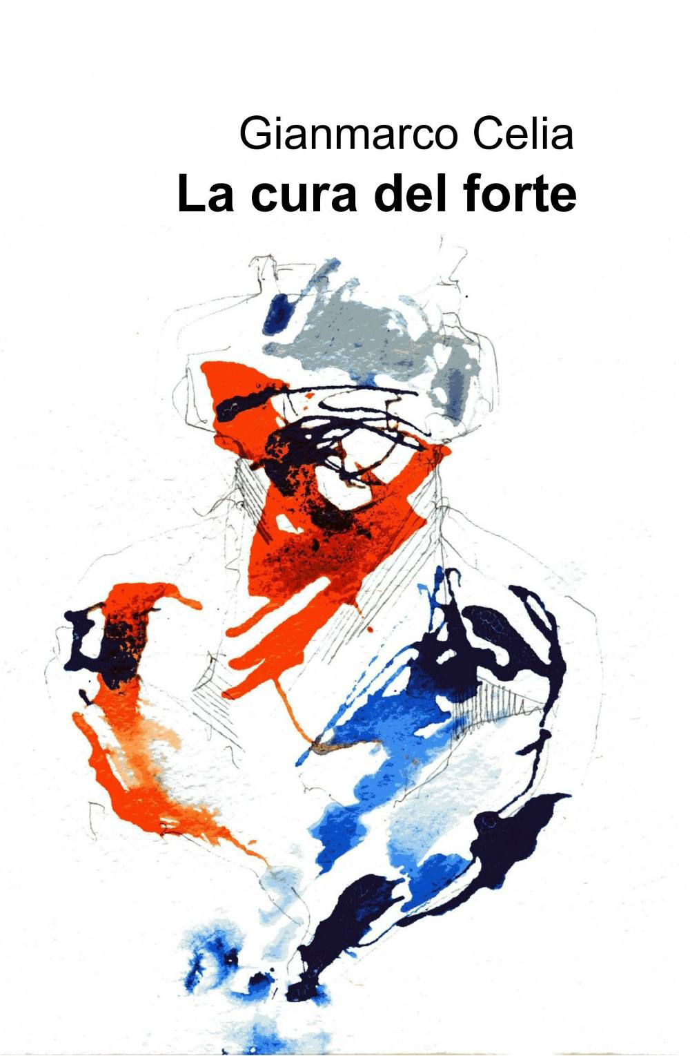 La cura del forte