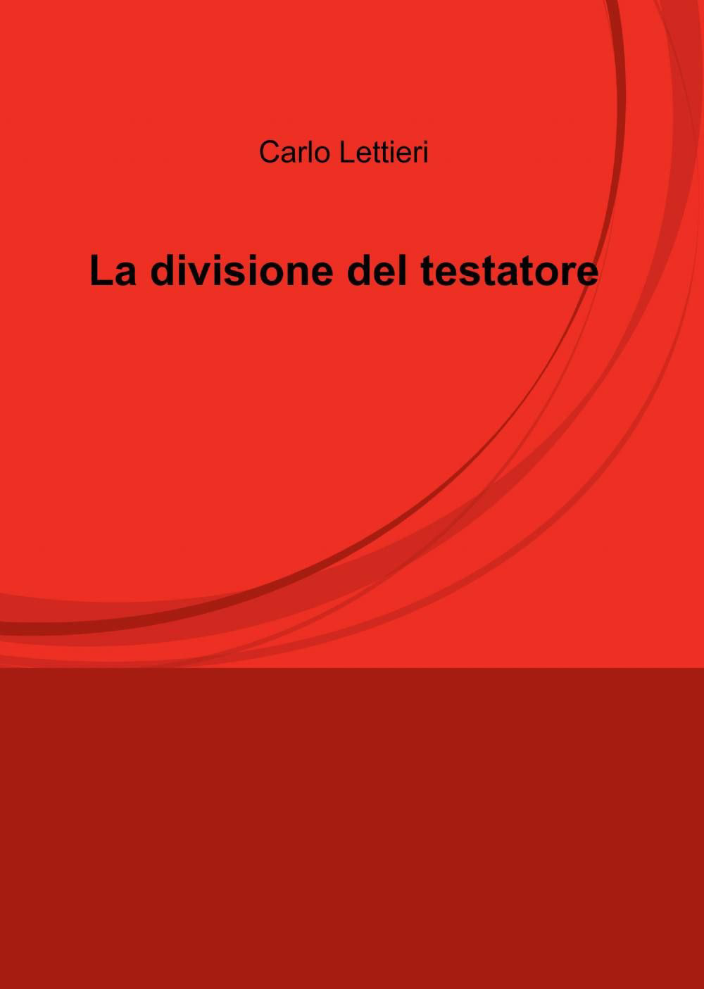 La divisione del testatore