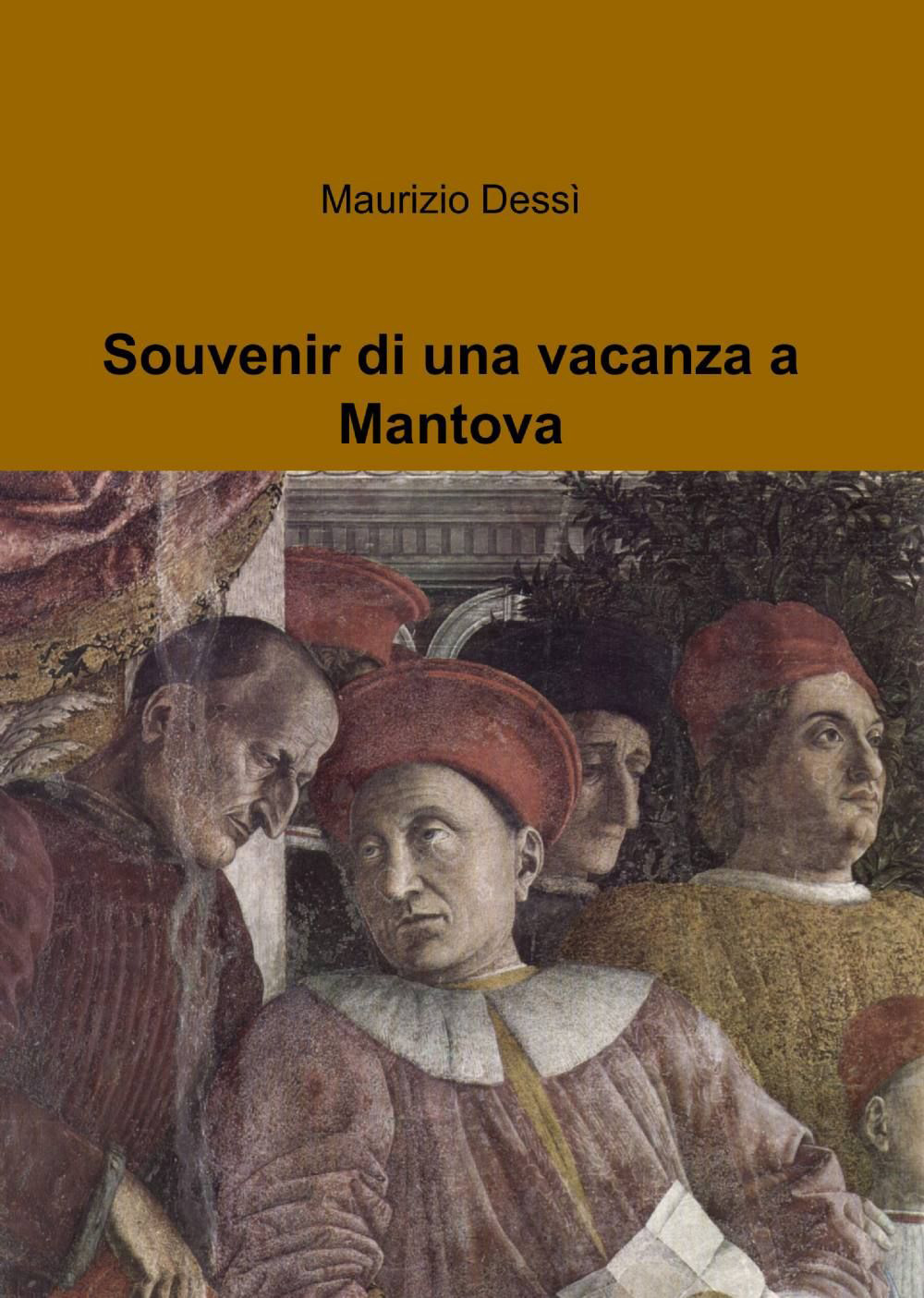 Souvenir di una vacanza a Mantova