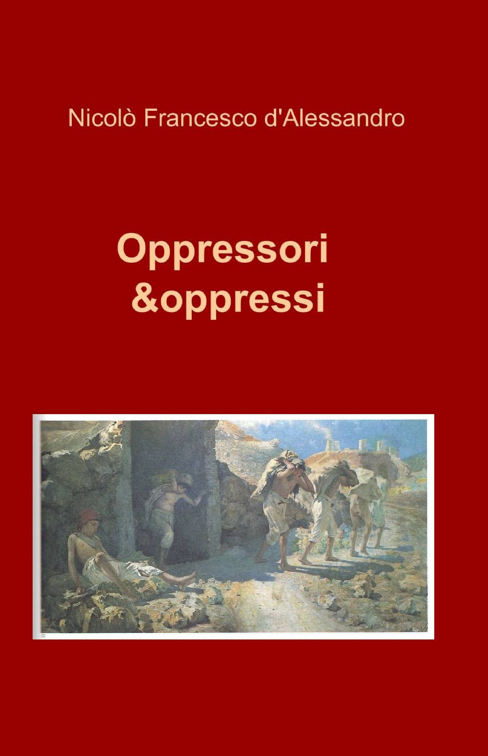 Oppressori & oppressi