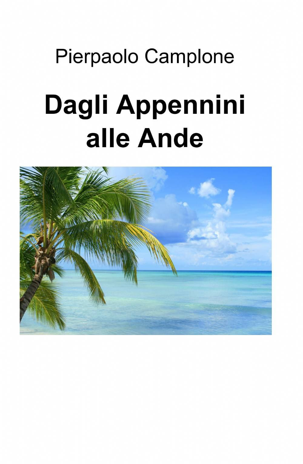 Dagli Appennini alle Ande