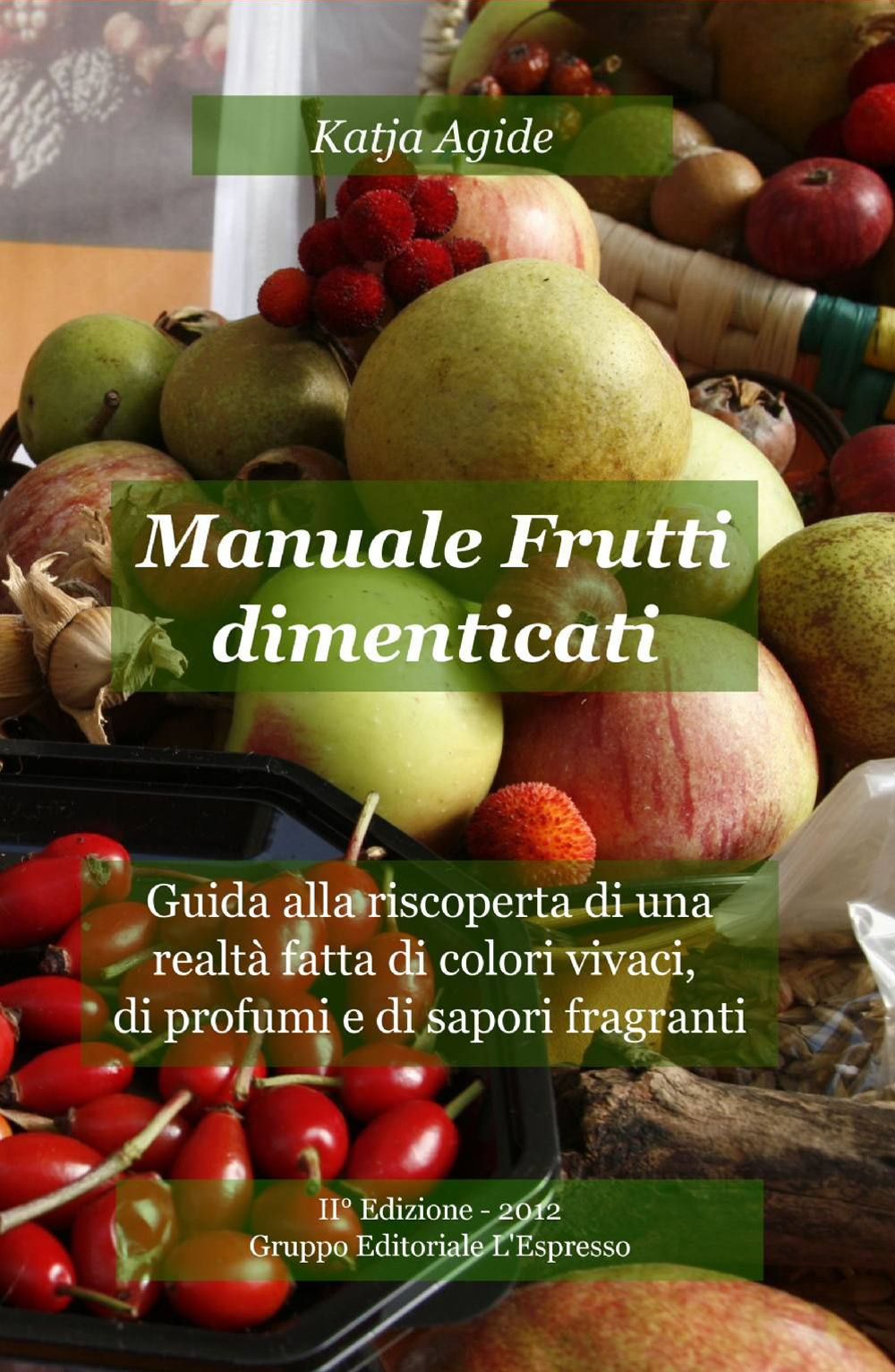 Manuale frutti dimenticati