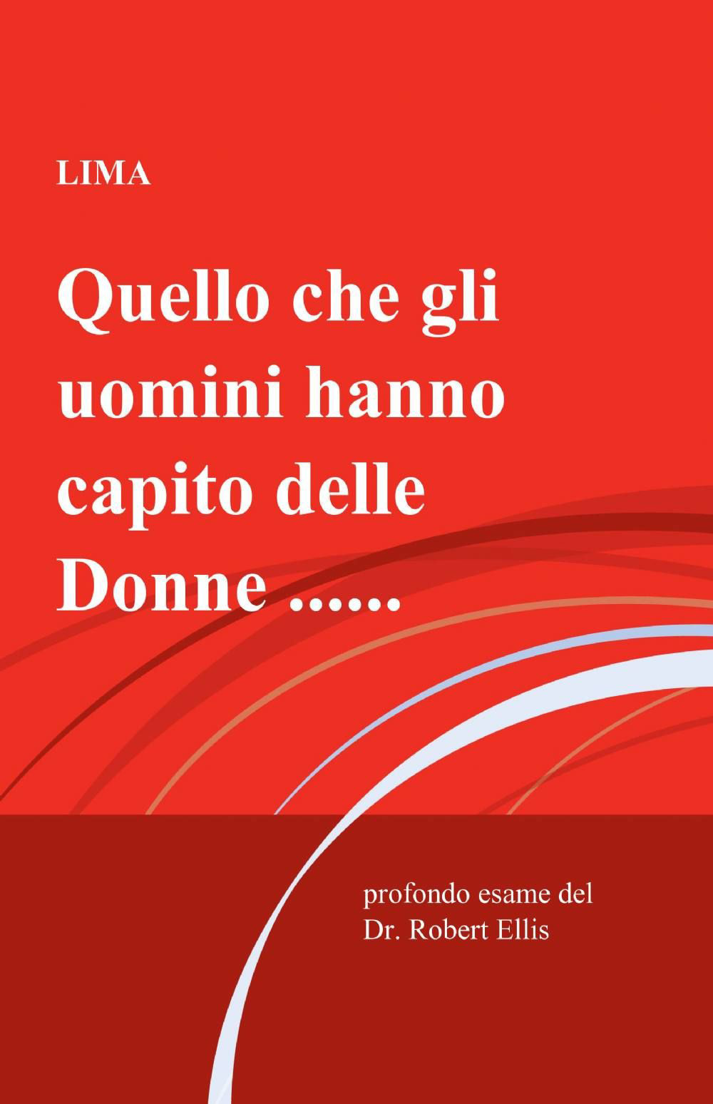 Quello che gli uomini hanno capito delle donne...