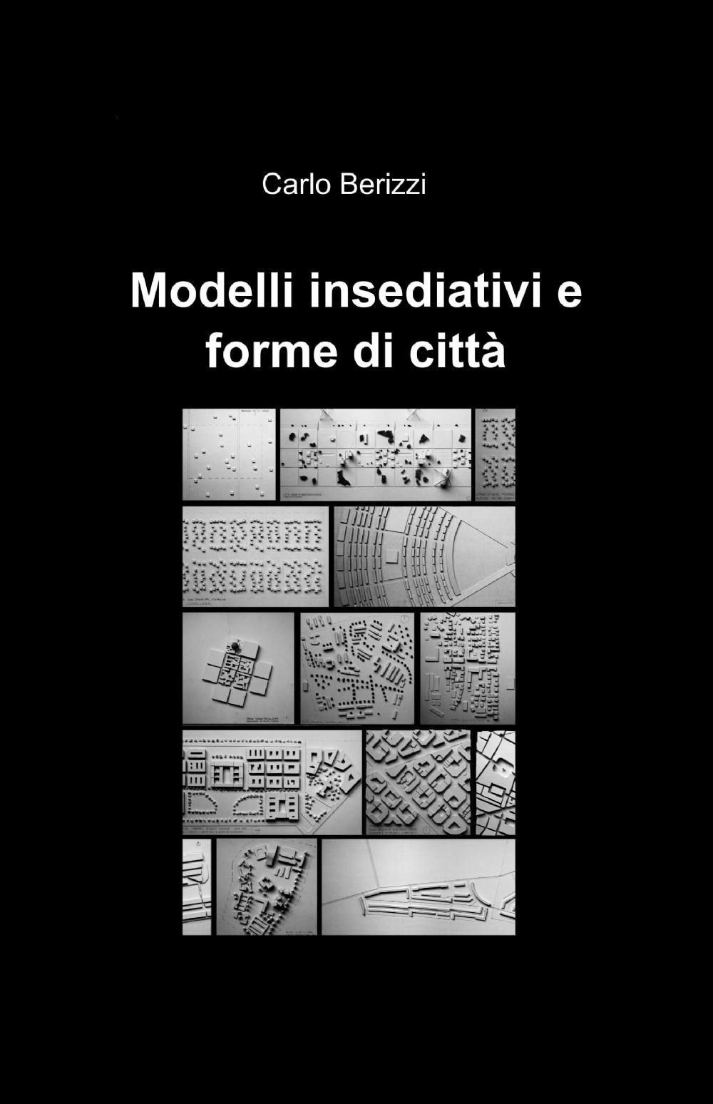 Modelli insediativi e forme di città