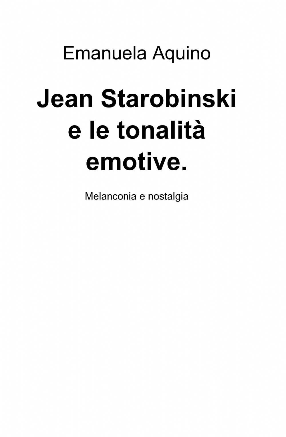 Jean Starobinski e le tonalità emotive