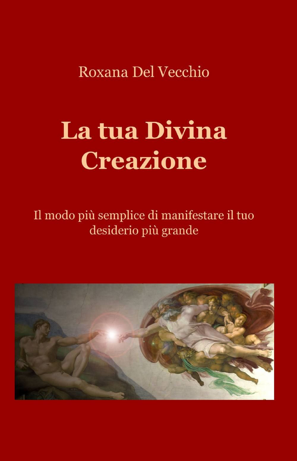 La tua divina creazione