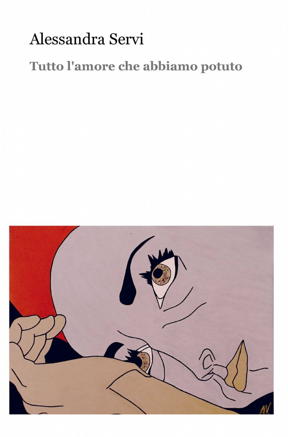 Tutto l'amore che abbiamo potuto