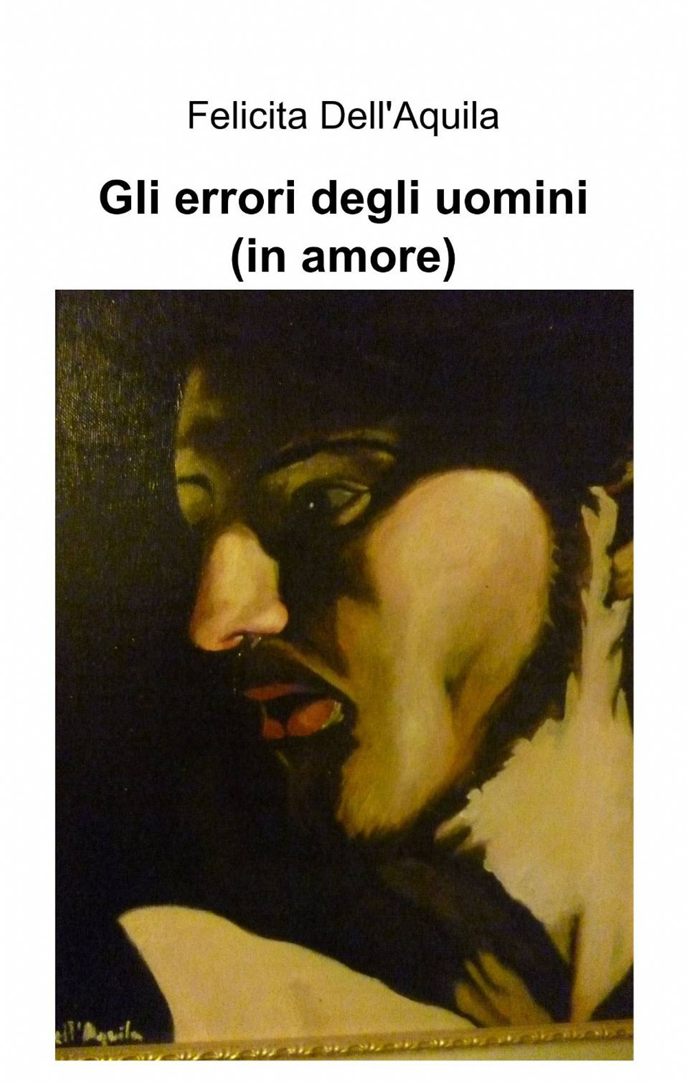 Gli errori degli uomini (in amore)