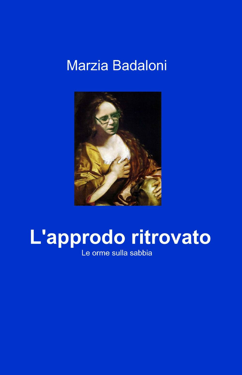 L'approdo ritrovato