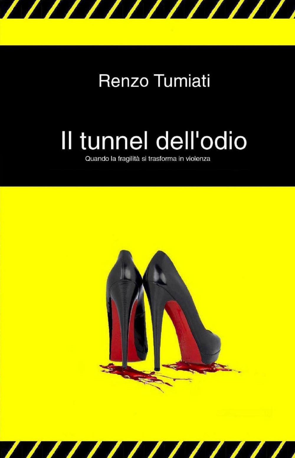 Il tunnel dell'odio