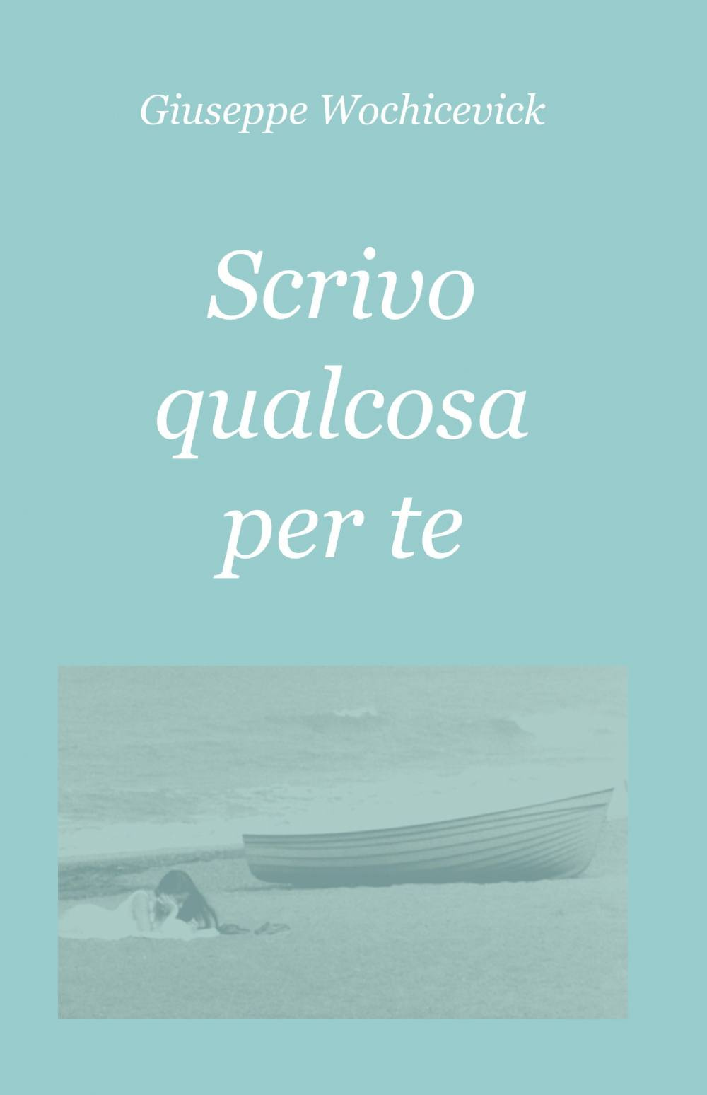 Scrivo qualcosa per te
